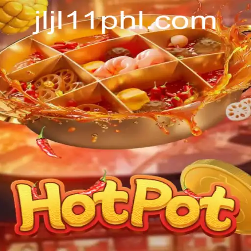 Exploring the Exciting World of Hotpot Game Featuring JLJL11.COM